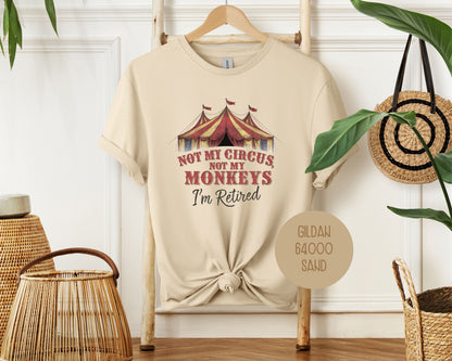 Not My Circus Not My Monkeys Shirt-4