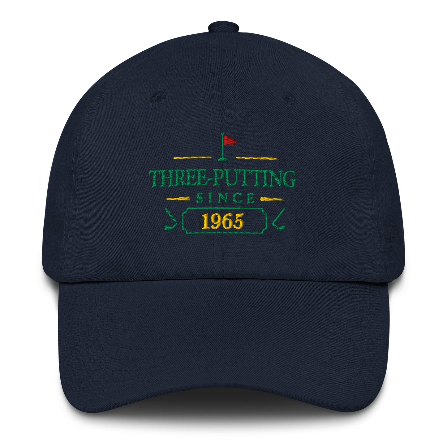 Three-Putting Since "Year" - Custom Dad hat