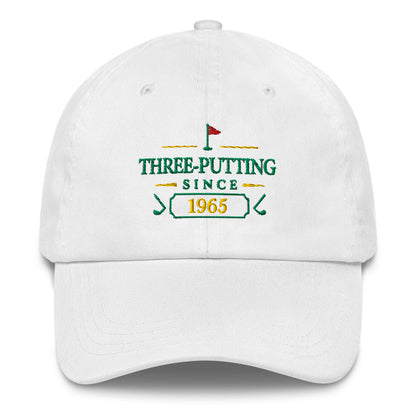 Three-Putting Since "Year" - Custom Dad hat
